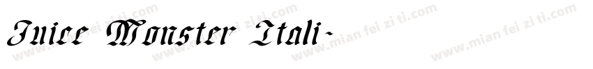 Juice Monster Itali字体转换